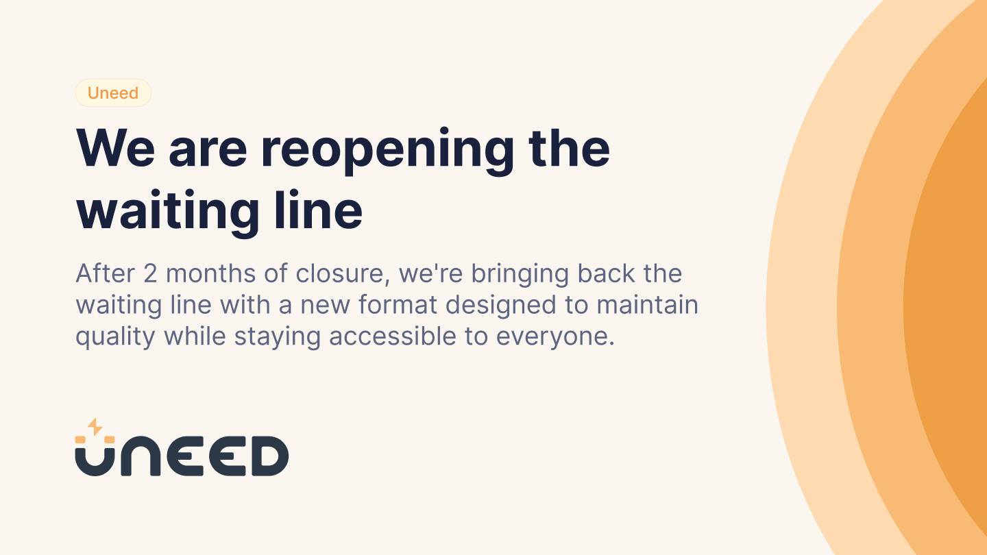 We're reopening the waiting line